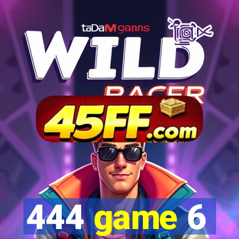 444 game 6